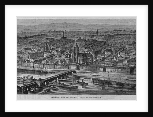 General View of the City From Sachsenhausen by Anonymous
