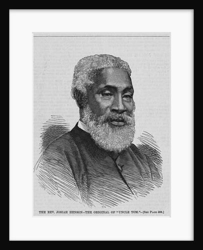 The Rev. Josiah Henson - the original of "Uncle Tom." by Anonymous