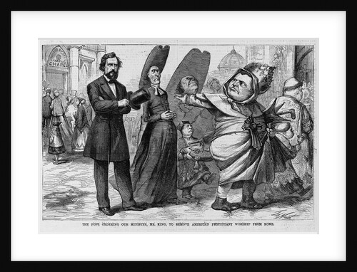 The pope ordering our minister, Mr. King, to remove american protestant worship from Rome by Anonymous