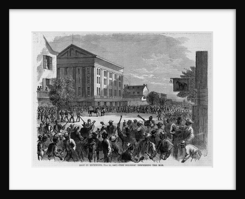 Riot in Richmond, May 11, 1867 - the soldiers despersing the mob by Anonymous