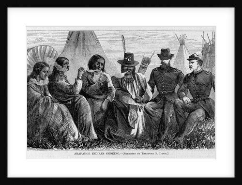Arapahoe Indians Smoking by Theodore R. Davis