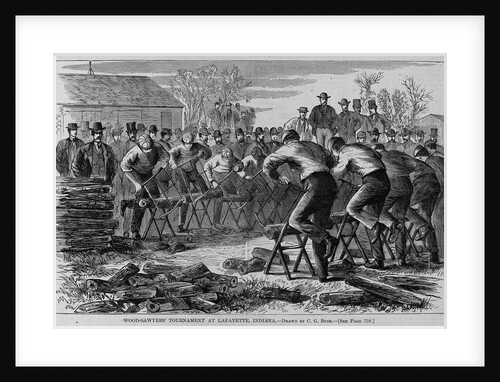 Wood-sawyers' tournament at Lafayette, Indiana by C. G. Bush