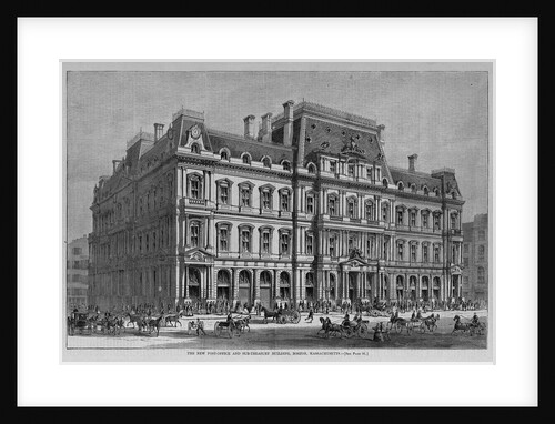 The new post-office and sub-treasury building, Boston, Massachusetts by Anonymous