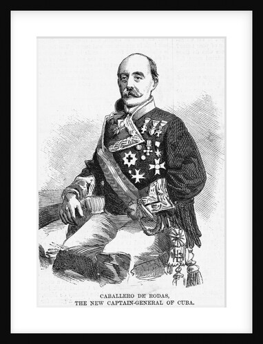 Caballero De Rodas, The New Captain-General of Cuba by Anonymous