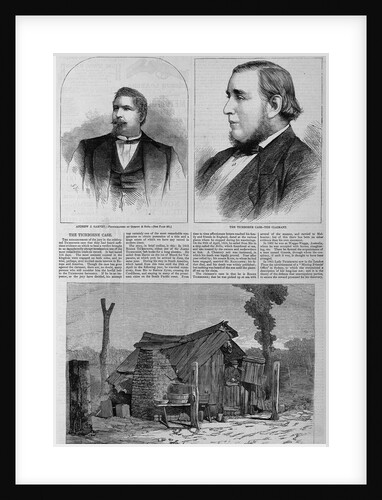 Andrew J. Garvey.; The Tichborne Case - the Claimant.; The Tichborne Case - Cabin in Which the Claiman by Anonymous