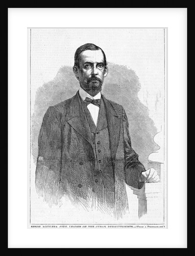Senor Aguilera, Civil Leader of the Cuban Revolutionists by Anonymous