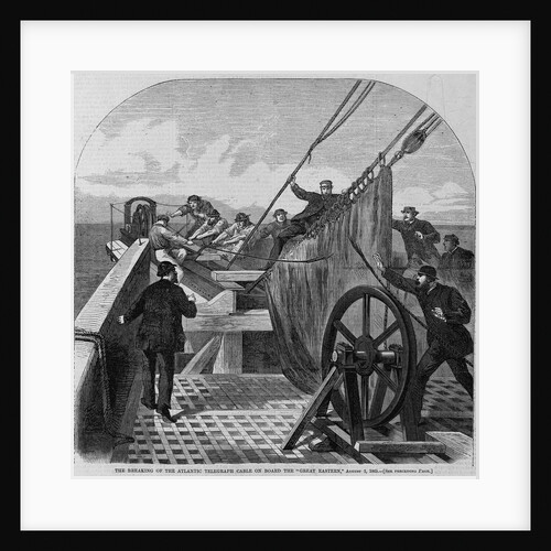 The Breaking of the Atlantic Telegraph Cable on Board the "Great Eastern," August 2, 1865 by Anonymous