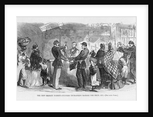 The New Orleans Market-Soldiers Exchanging Rations for Fruit, ETC by Anonymous