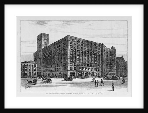 The Auditorium Building, Now being constructed in Chicago, Illinois by Hughson Hawley