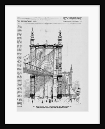 New York - Miss Linda Gilbert's plan for making use of the Brooklyn Bridge Towers as observatories by Anonymous
