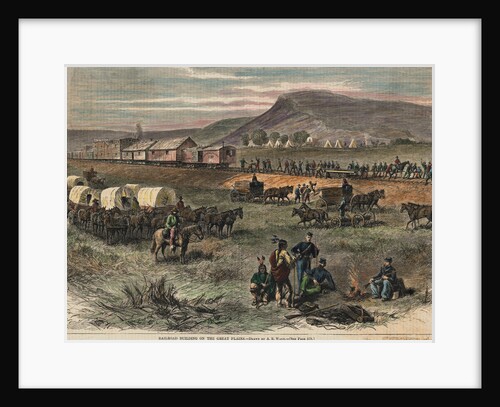Railroad Building On The Great Plains by A.R. Waud