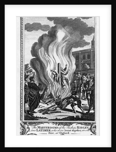 The Martyrdoms of Bishops Ridley and Latimer by Anonymous