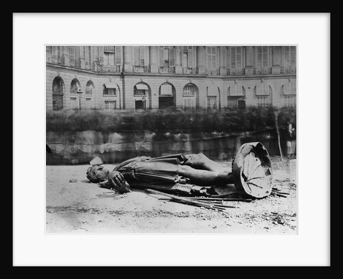 Dismantled Statue of Napoleon in Paris, 1871 by Anonymous