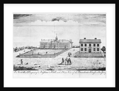 A North-West Prospect of Nassau Hall With Front View of the Presidents House in New Jersey by Henry Dawkins