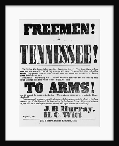 Poster Seeking Confederates Against Union Army Invading Tennessee by Anonymous
