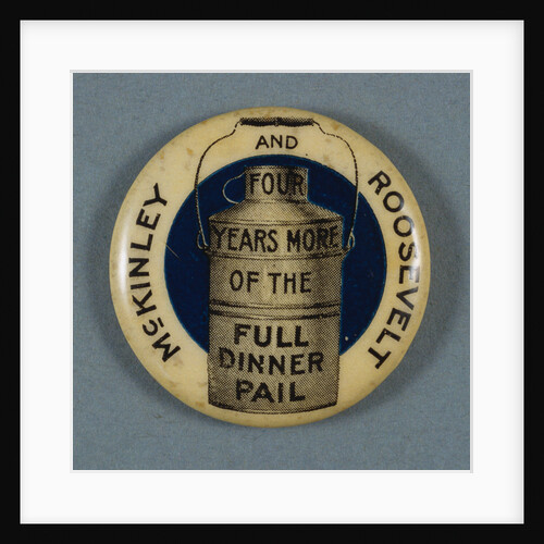 McKinley and Roosevelt Campaign Button by Anonymous