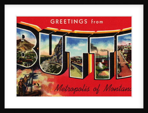 Greeting Card from Butte, Montana by Anonymous