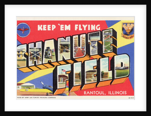 Greeting Card from Chanute Field by Anonymous