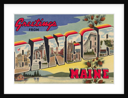 Greeting Card from Bangor, Maine by Anonymous