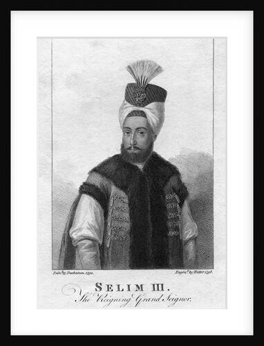 Selim III, The Reigning Grand Seignor Engraving by William Nutter