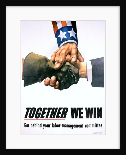 Together We Win Labor-Management Poster by Anonymous