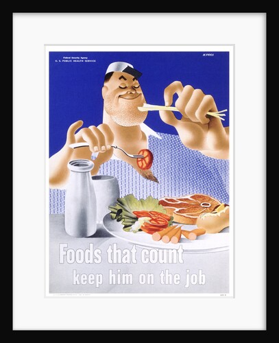 Foods That Count Keep Him on the Job Poster by Price