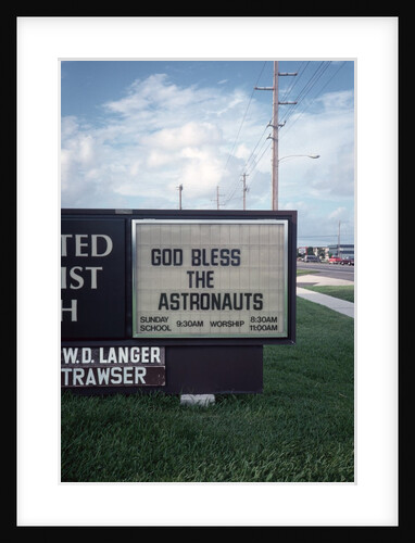 Church Sign with Encouraging Message for Astronauts by Anonymous