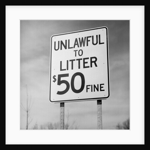 Unlawful to Litter Road Sign by Anonymous