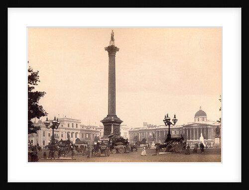 Nelson Monument in Trafalgar Square by Anonymous