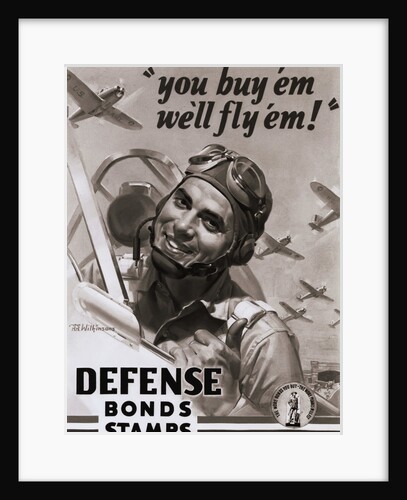 You Buy 'Em We'll Fly 'Em Poster by J. Walter Wilkinson and Walter G. Wilkinson by Anonymous