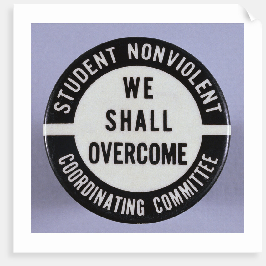 We Shall Overcome Button by Anonymous