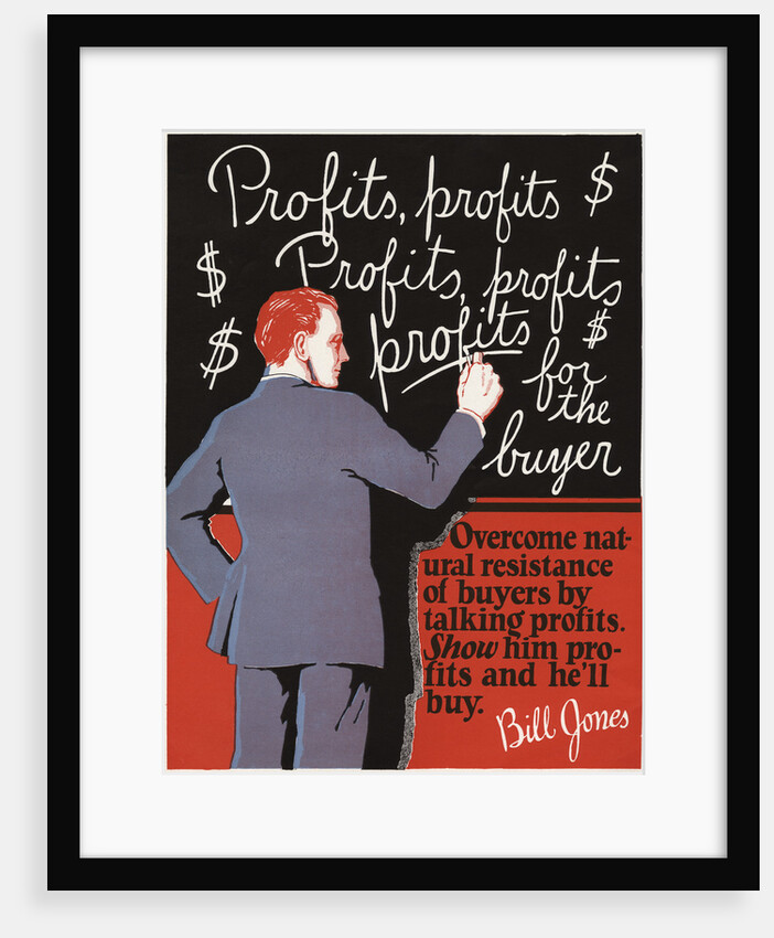 Profits, Profits Motivational Poster by Anonymous