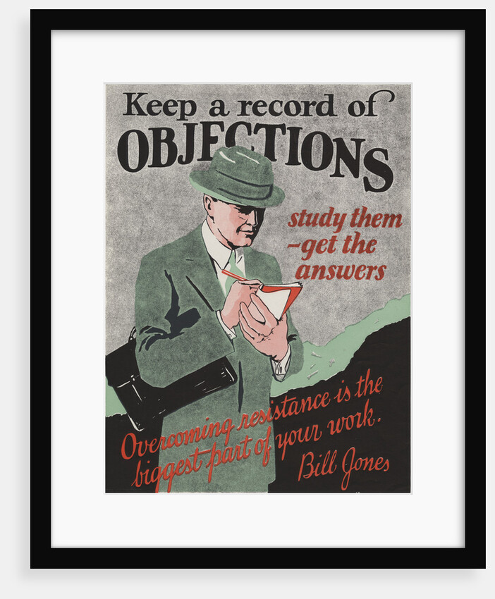 Keep a Record of Objections Motivational Poster by Anonymous