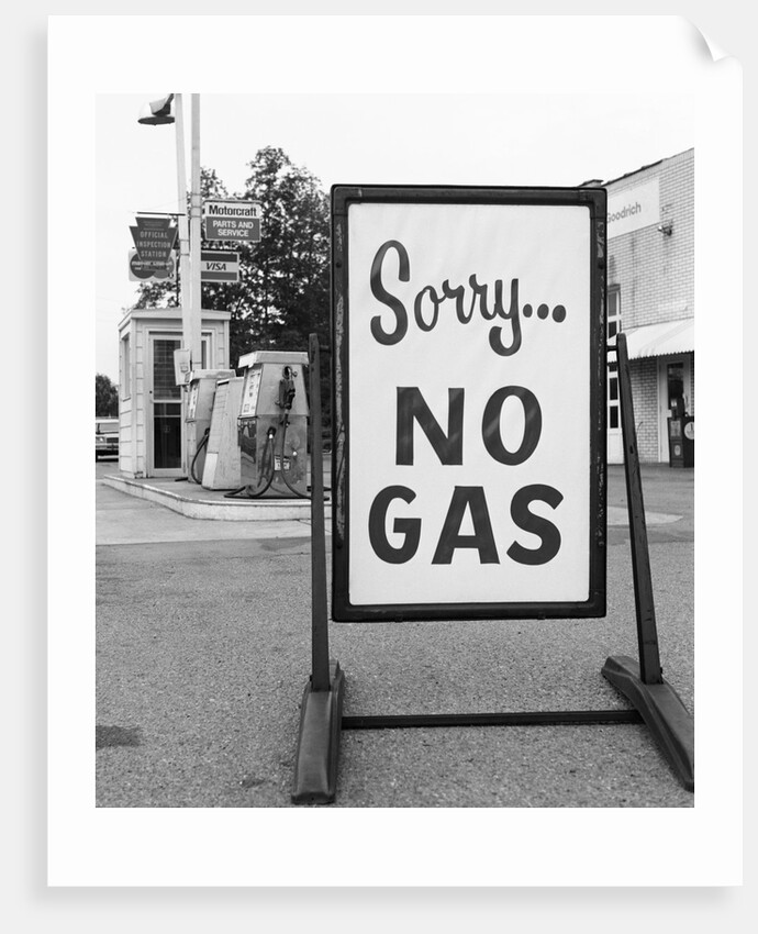 1970s 1973 Sorry No Gas Sign Beside Gas Pumps At Service Station Due To Opec Oil Crisis by Anonymous