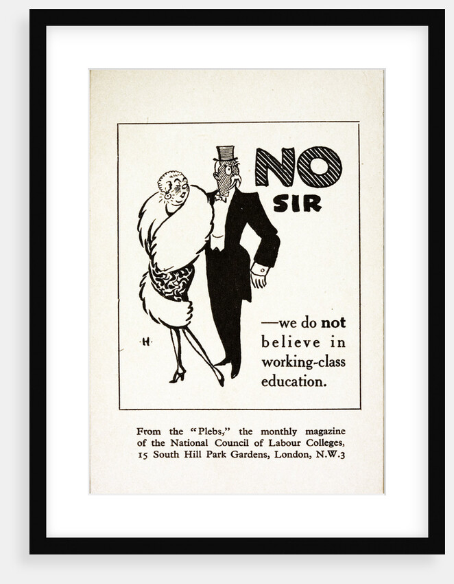 No Sir We Do Not Believe in Working-Class Education Postcard by Anonymous