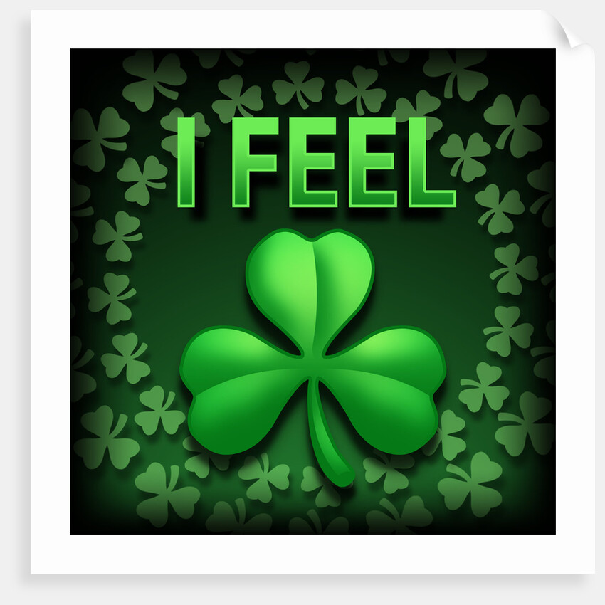 I Feel Irish by Anonymous