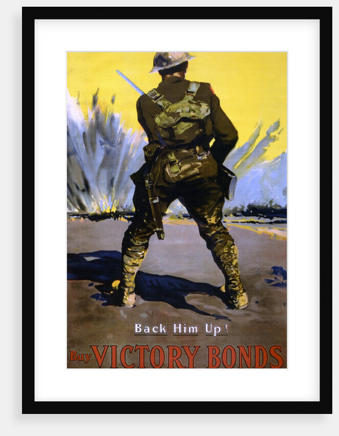 Back Him Up! Buy Victory Bonds poster by Anonymous
