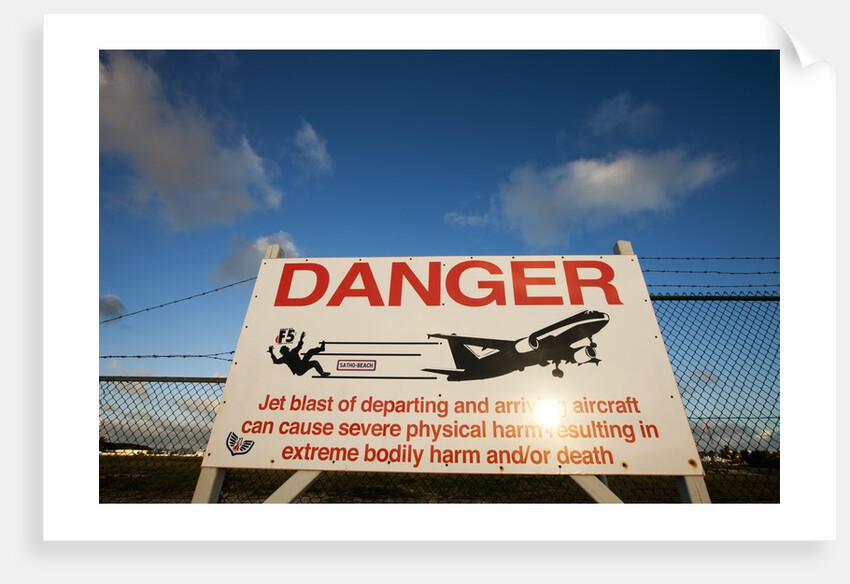 Warning sign near St. Maarten Airport, Netherlands Antilles by Anonymous