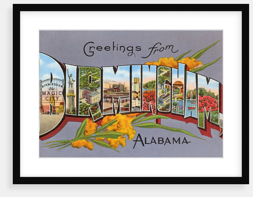 Greetings from Birmingham, Alabama by Anonymous