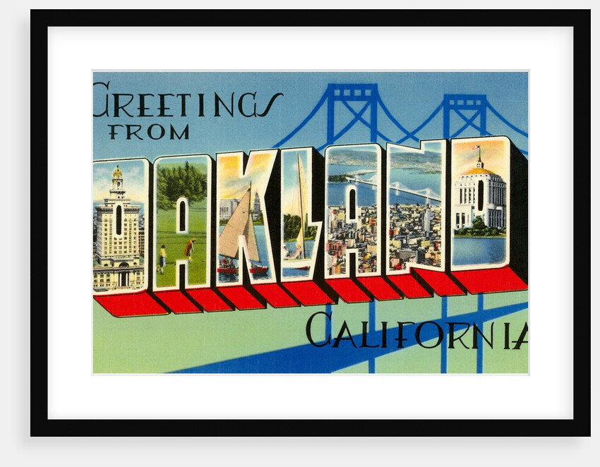 Greetings from Oakland, California by Anonymous