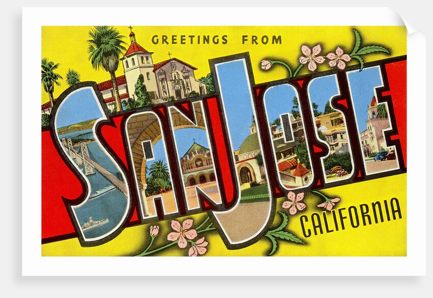 Greetings from San Jose, California by Anonymous