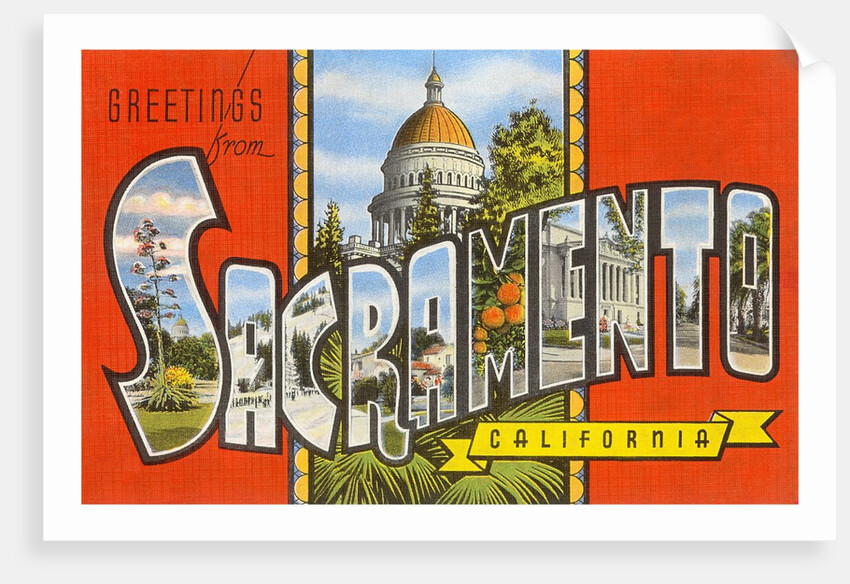 Greetings from Sacramento, California by Anonymous