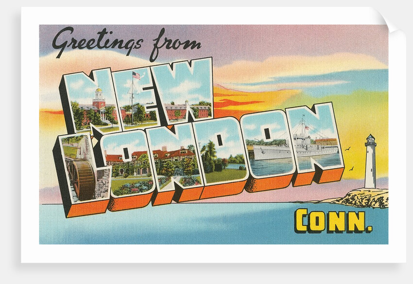Greetings from New London, Connecticut by Anonymous