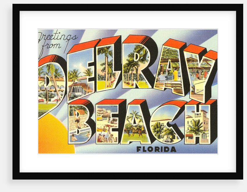 Greetings from Delray Beach, Florida by Anonymous