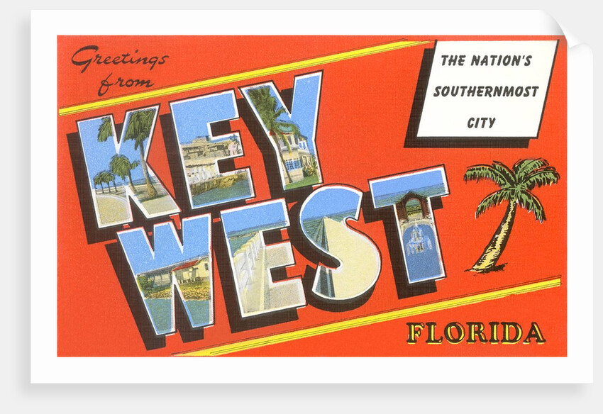 Greetings from Key West, Florida, the Nation's Southernmost City by Anonymous