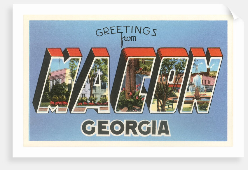 Greetings from Macon, Georgia by Anonymous