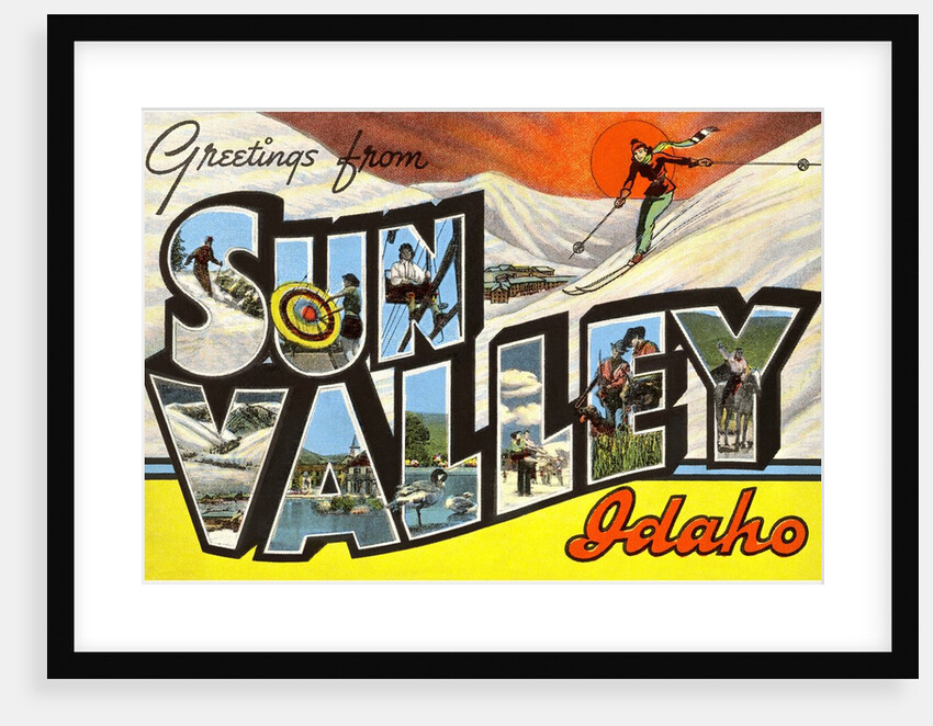 Greetings from Sun Valey, Idaho by Anonymous