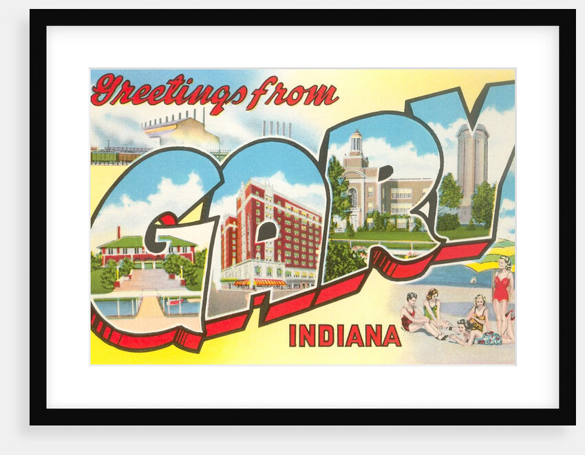 Greetings from Gary, Indiana by Anonymous