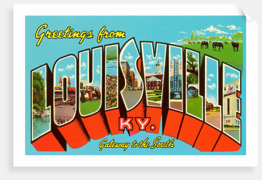Greetings from Louisville, Kentucky, Gateway to the South by Anonymous