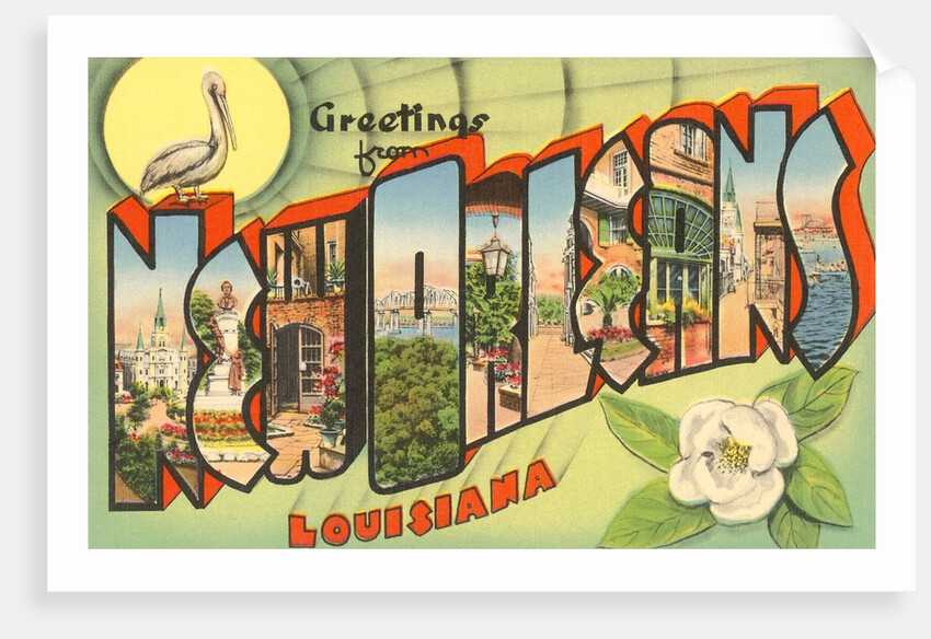 Greetings from New Orleans, Louisiana by Anonymous
